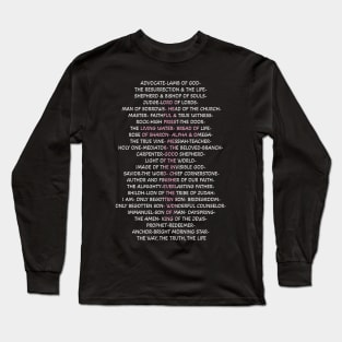 Names of Jesus -Back of Tshirt Long Sleeve T-Shirt